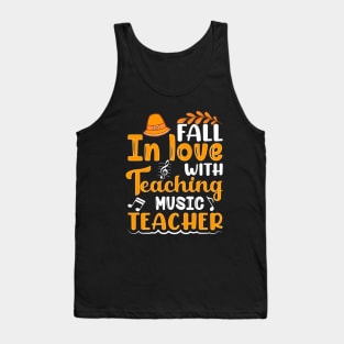 Fall In Love With Teaching Music Tank Top